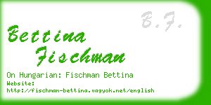 bettina fischman business card